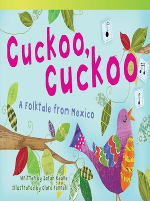 cover image of Cuckoo, Cuckoo: A Folktale from Mexico